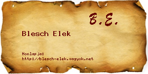 Blesch Elek névjegykártya